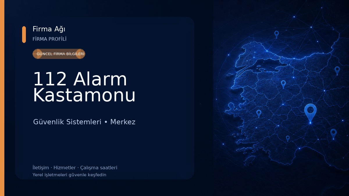 112 Alarm Kastamonu Güvenlik Sistemleri