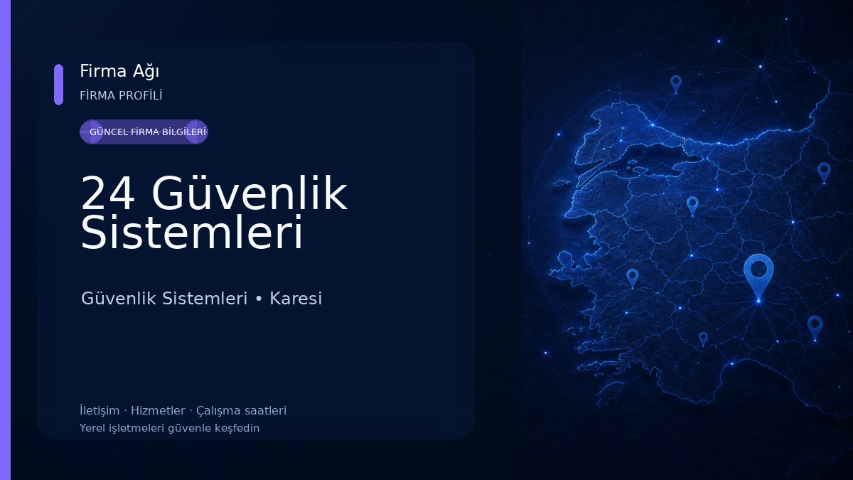 24 Güvenlik Sistemleri Güvenlik Sistemleri