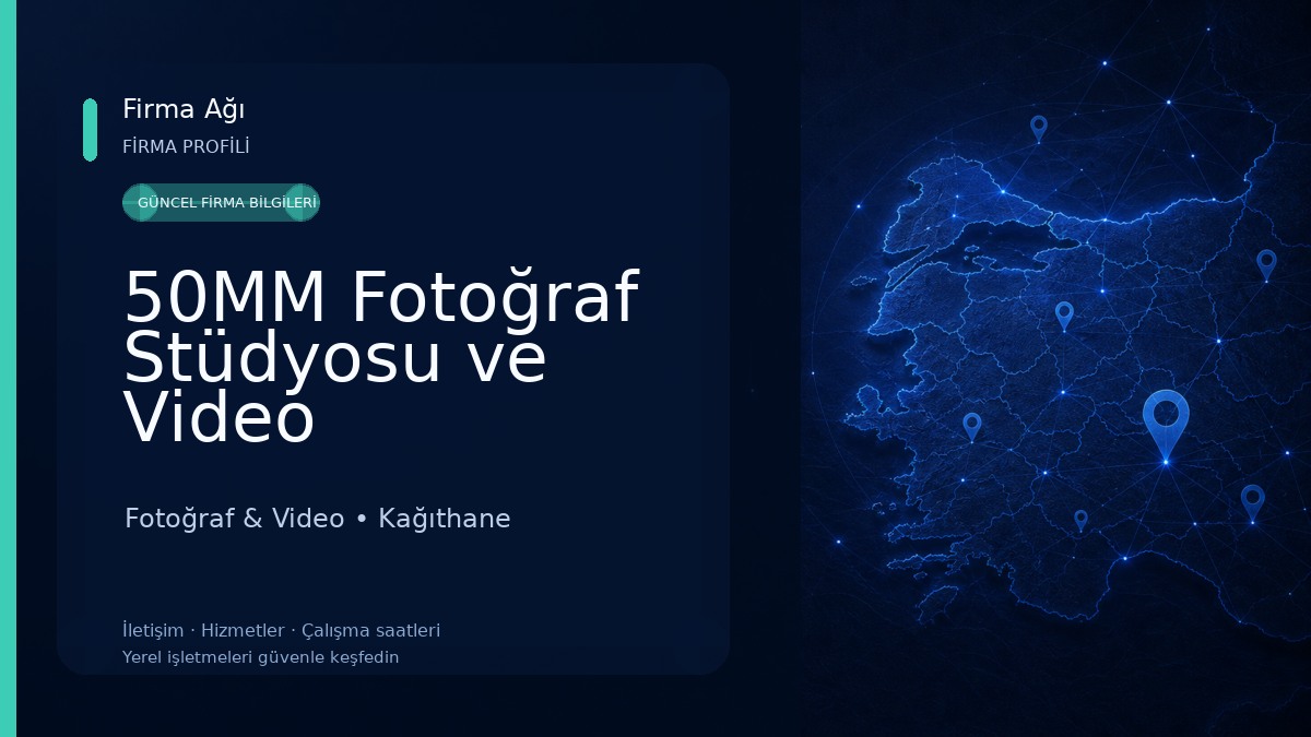 50MM Fotoğraf Stüdyosu ve Video Prodüksiyon Ajansı Fotoğraf & Video