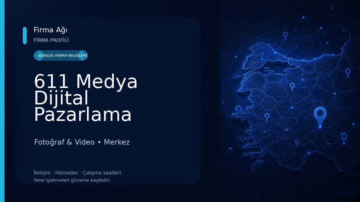 611 Medya Dijital Pazarlama Ajansı Fotoğraf & Video