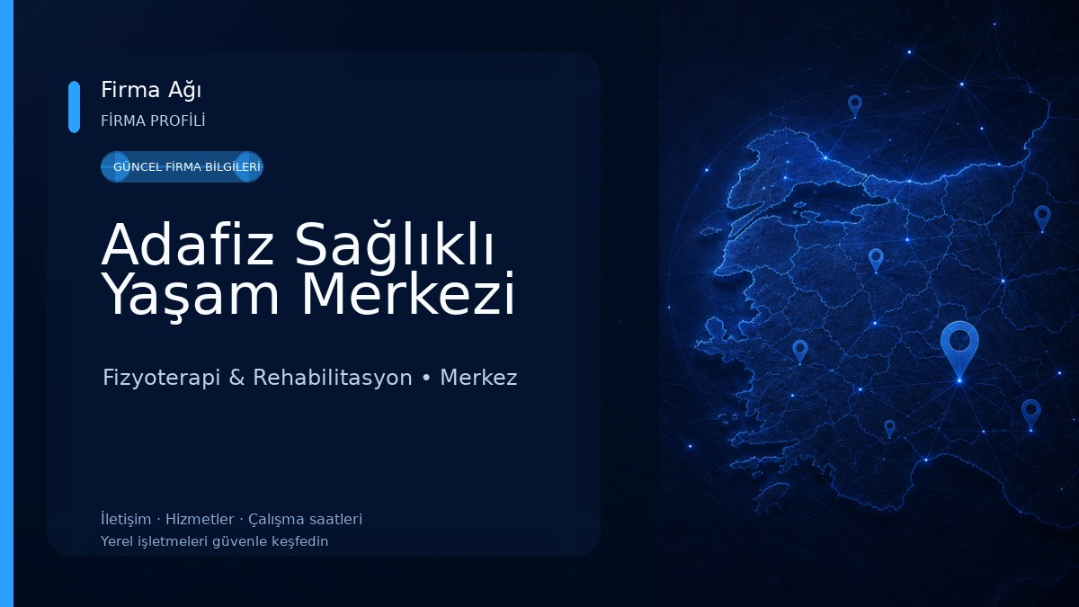Adafiz Sağlıklı Yaşam Merkezi Fizyoterapi & Rehabilitasyon