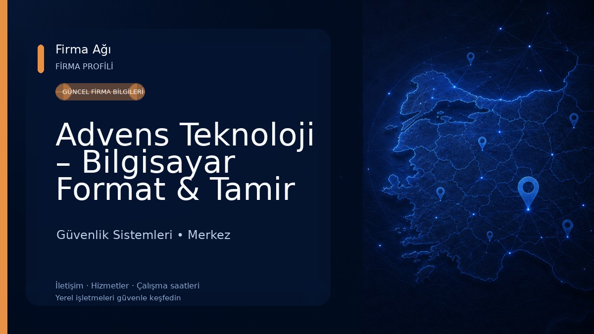 Advens Teknoloji – Bilgisayar Format & Tamir Servisi