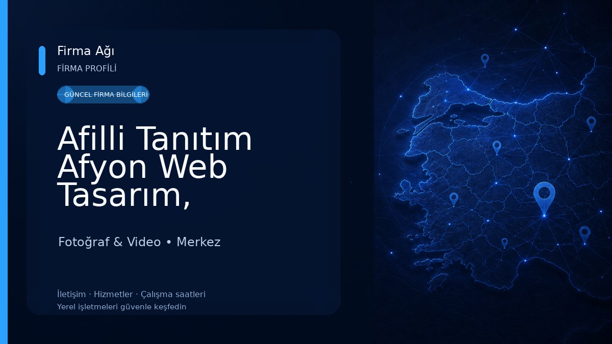 Afilli Tanıtım Afyon Web Tasarım, 