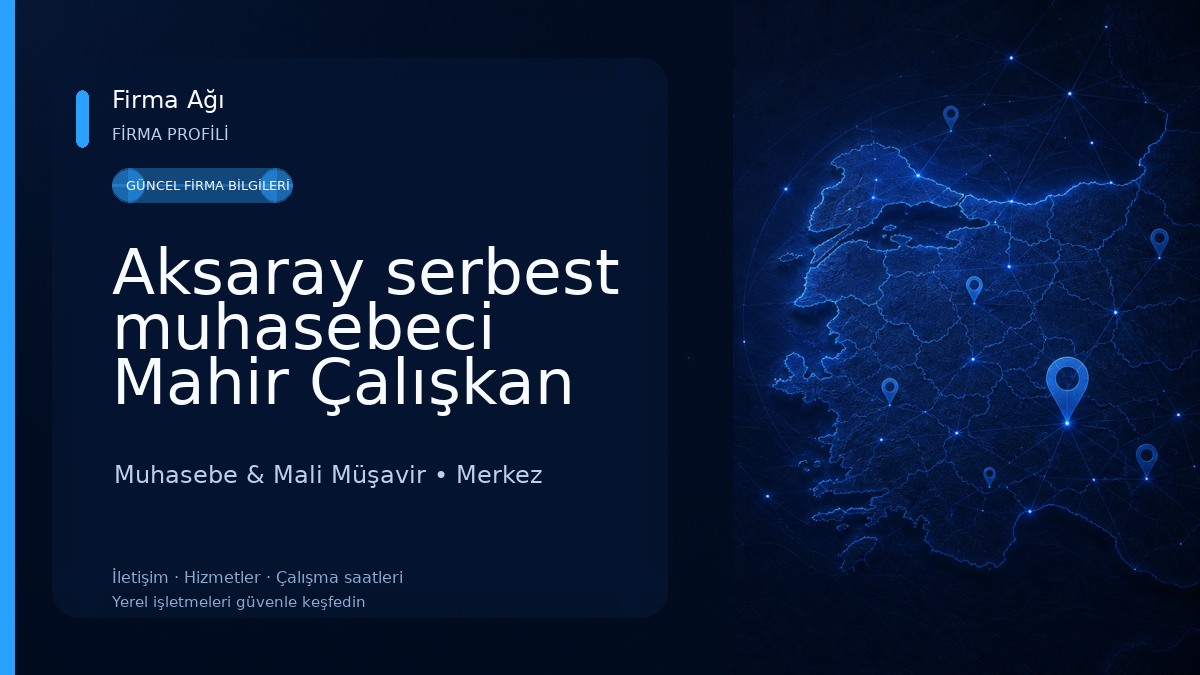 Aksaray serbest muhasebeci Mahir Çalışkan 