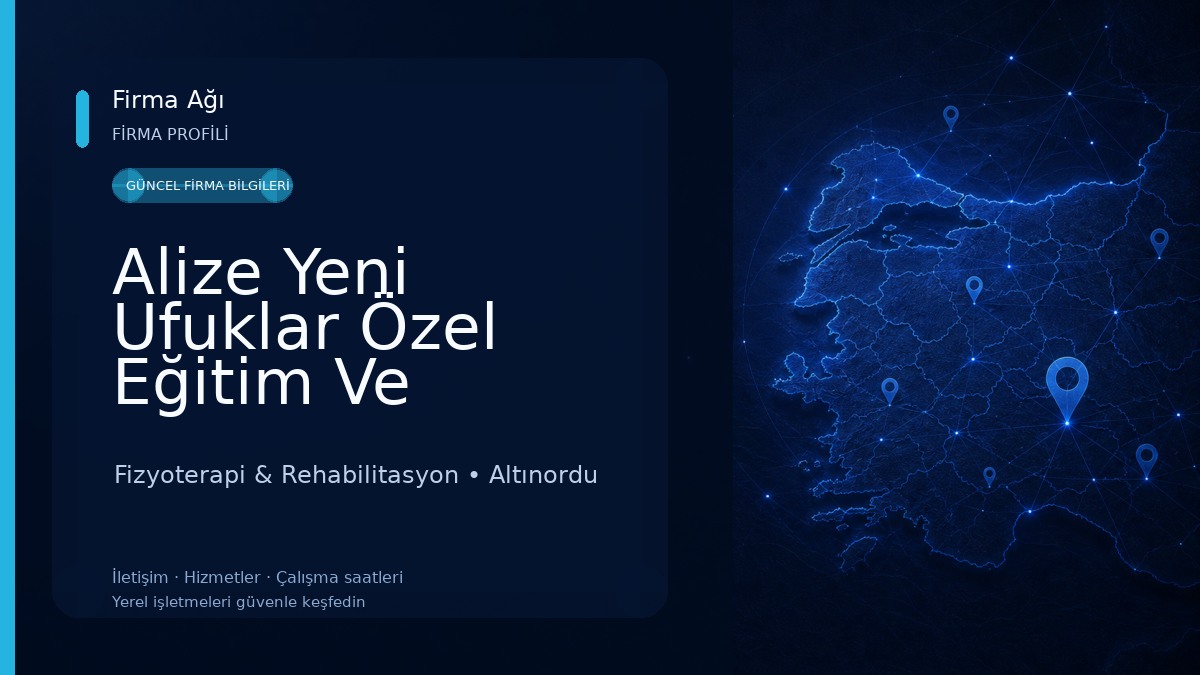 Alize Yeni Ufuklar Özel Eğitim Ve Rehabilitasyon Merkezi Fizyoterapi & Rehabilitasyon