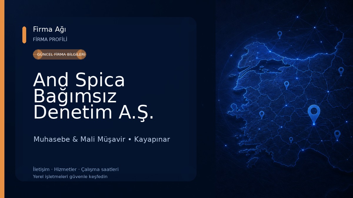 And Spica Bağımsız Denetim A.Ş. Muhasebe & Mali Müşavir
