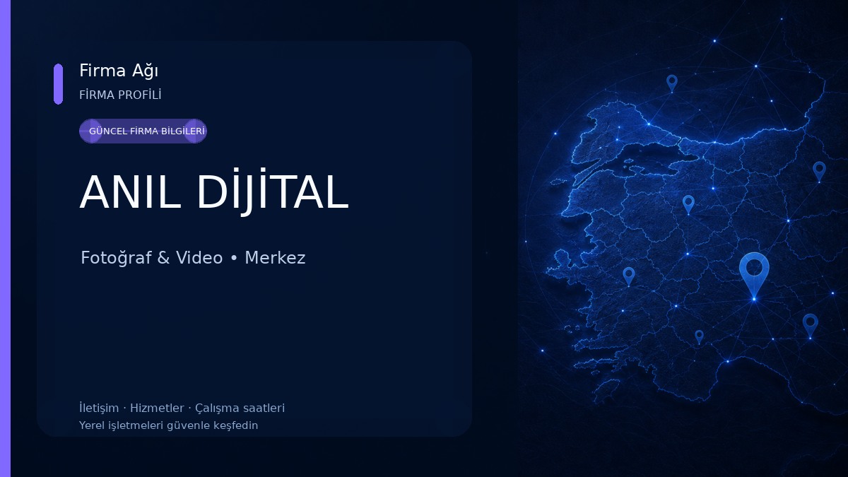 ANIL DİJİTAL Fotoğraf & Video