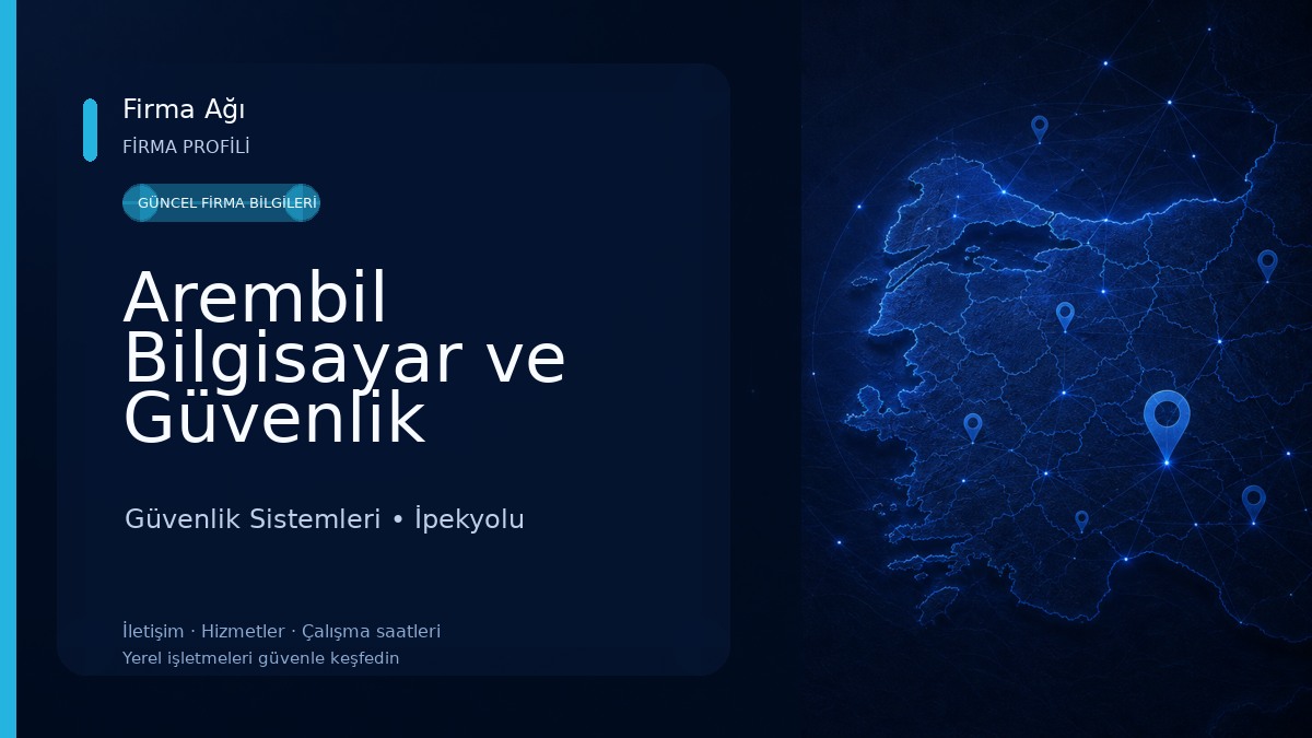 Arembil Bilgisayar ve Güvenlik Sistemleri Güvenlik Sistemleri