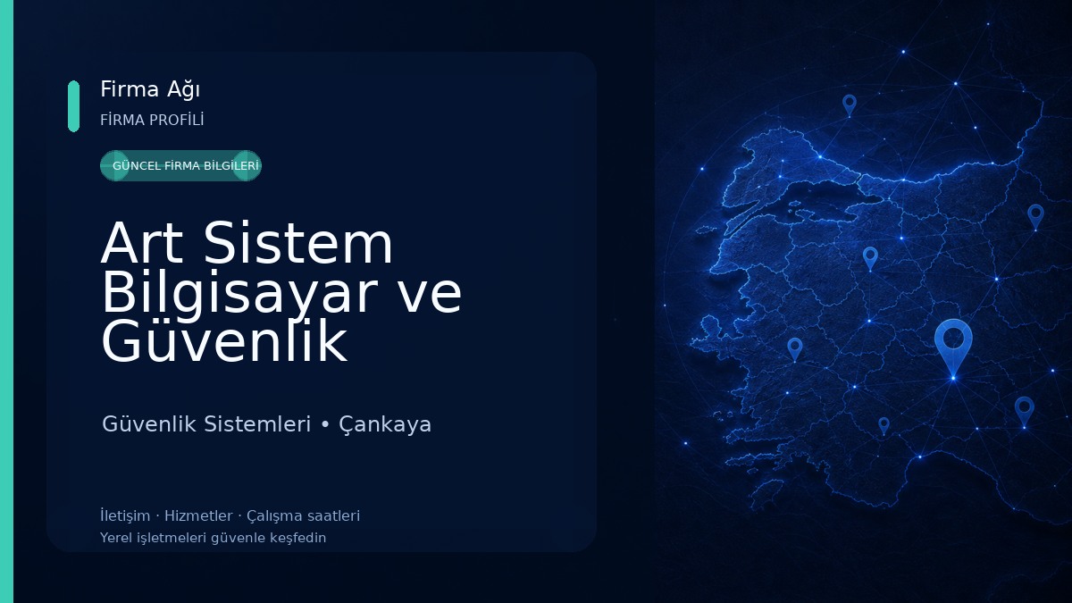 Art Sistem Bilgisayar ve Güvenlik Teknolojileri Ltd. Şti. - Ankara Güvenlik Sistemleri