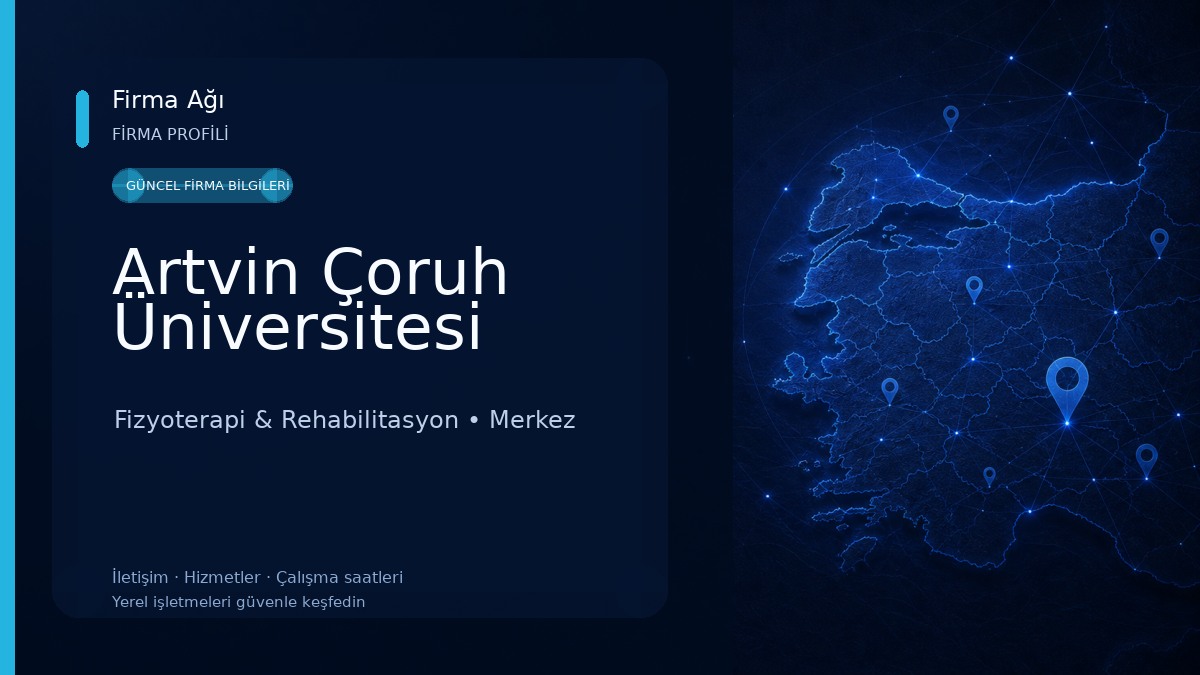 Artvin Çoruh Üniversitesi Fizyoterapi & Rehabilitasyon