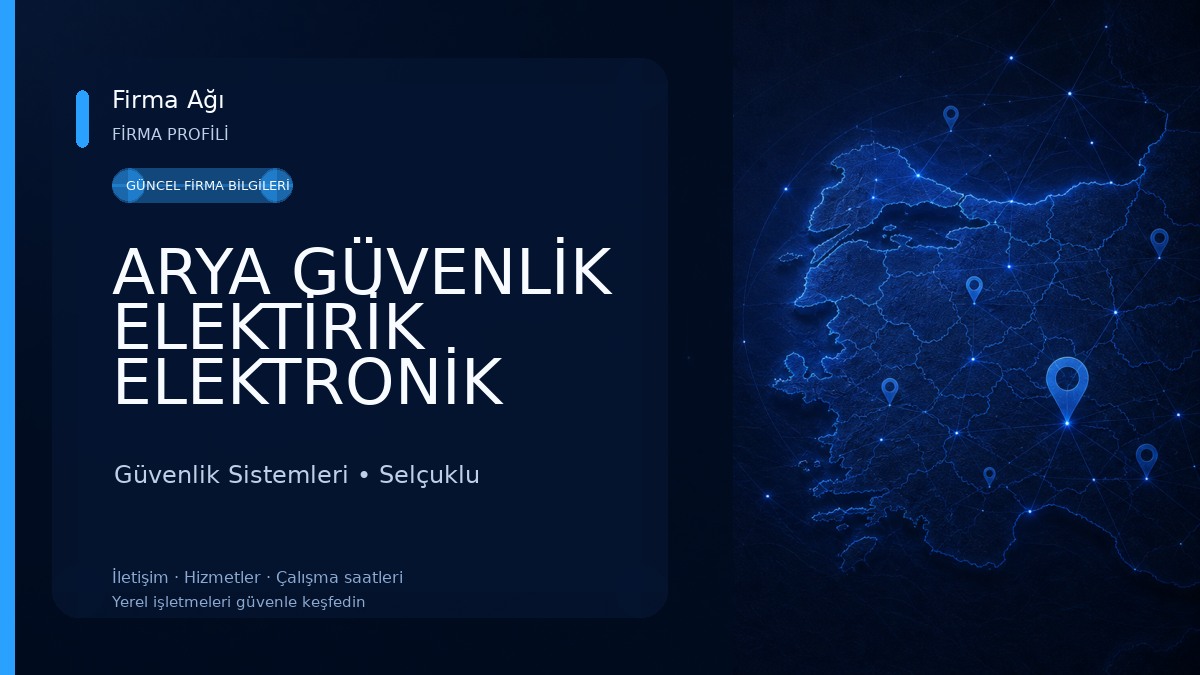 ARYA GÜVENLİK ELEKTİRİK ELEKTRONİK İNŞAAT SANAYİ TİC LTD ŞTİ