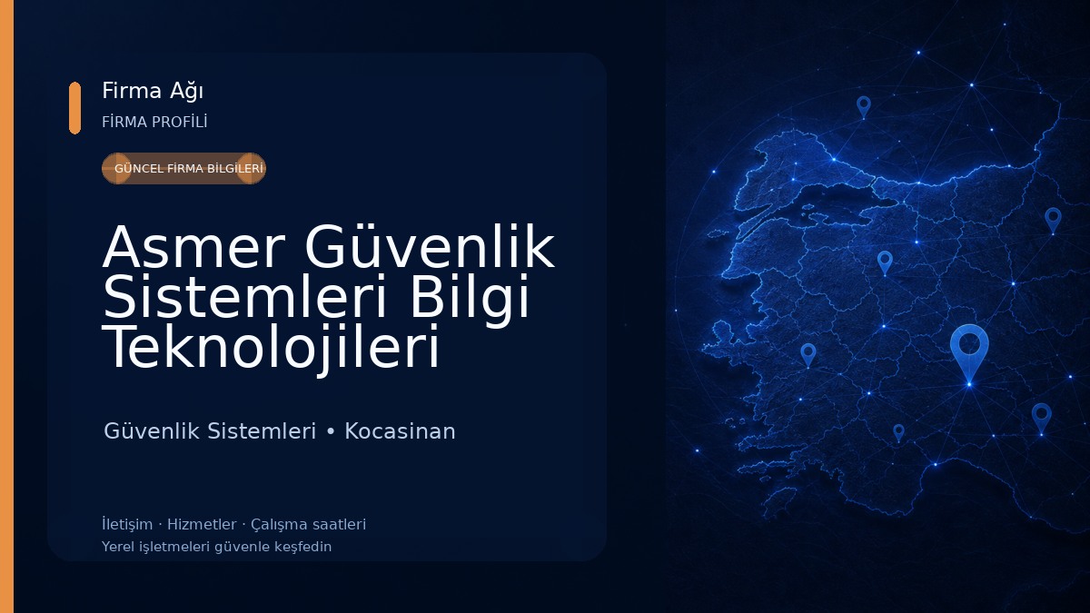Asmer Güvenlik Sistemleri Bilgi Teknolojileri Güvenlik Sistemleri