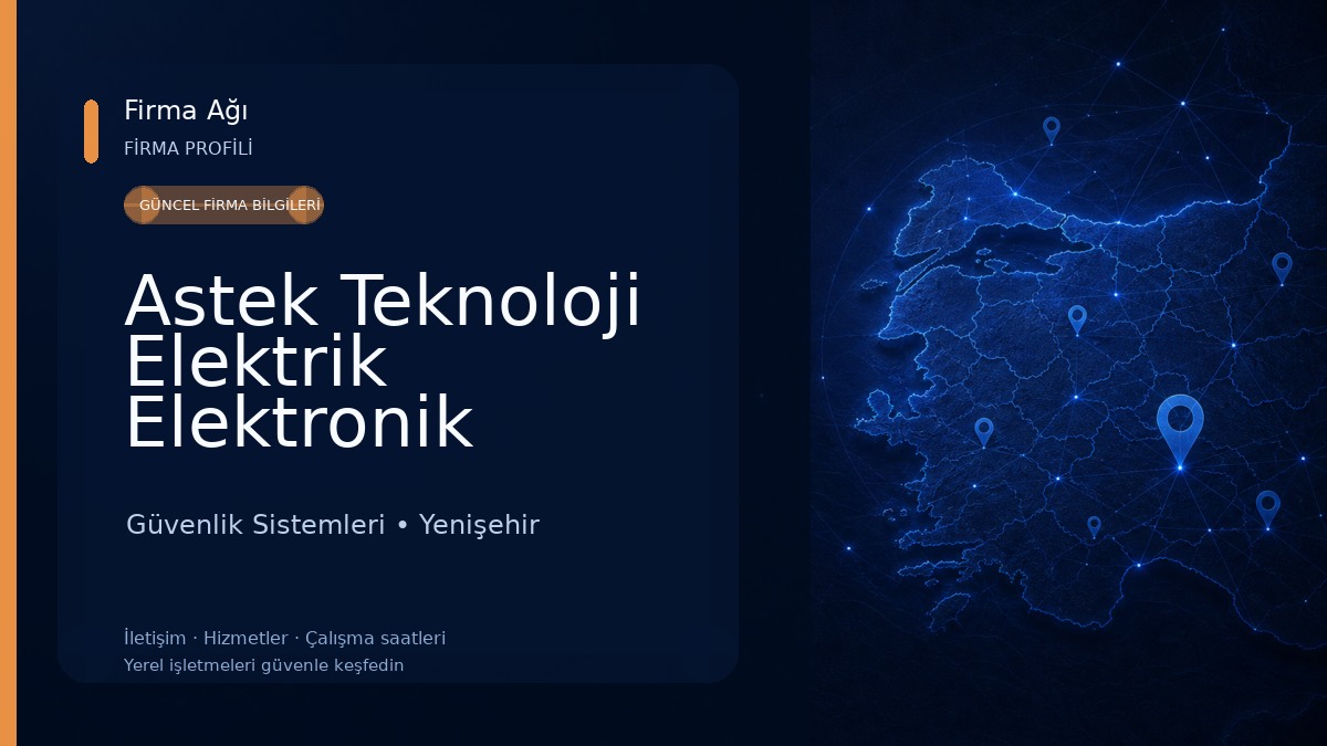 Astek Teknoloji Elektrik Elektronik Haberleşme ve Güvenlik Sistemleri 