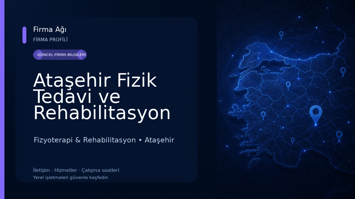 Ataşehir Fizik Tedavi ve Rehabilitasyon Fizyoterapi & Rehabilitasyon
