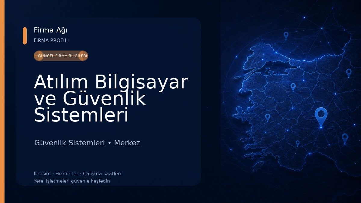 Atılım Bilgisayar ve Güvenlik Sistemleri Güvenlik Sistemleri
