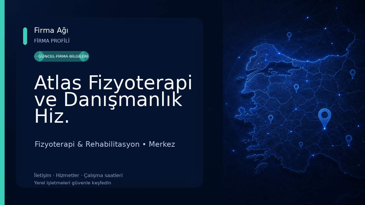 Atlas Fizyoterapi ve Danışmanlık Hiz. 