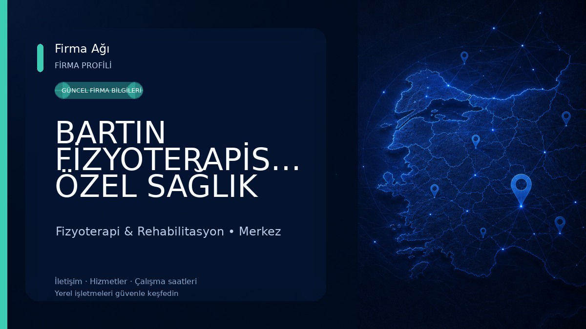 BARTIN FİZYOTERAPİST(SCHROTH) ÖZEL SAĞLIK MESLEK HİZMET BİRİMİ Fzt Suzan BABUR Fzt Murat Fırat BABUR Fizyoterapi & Rehabilitasyon