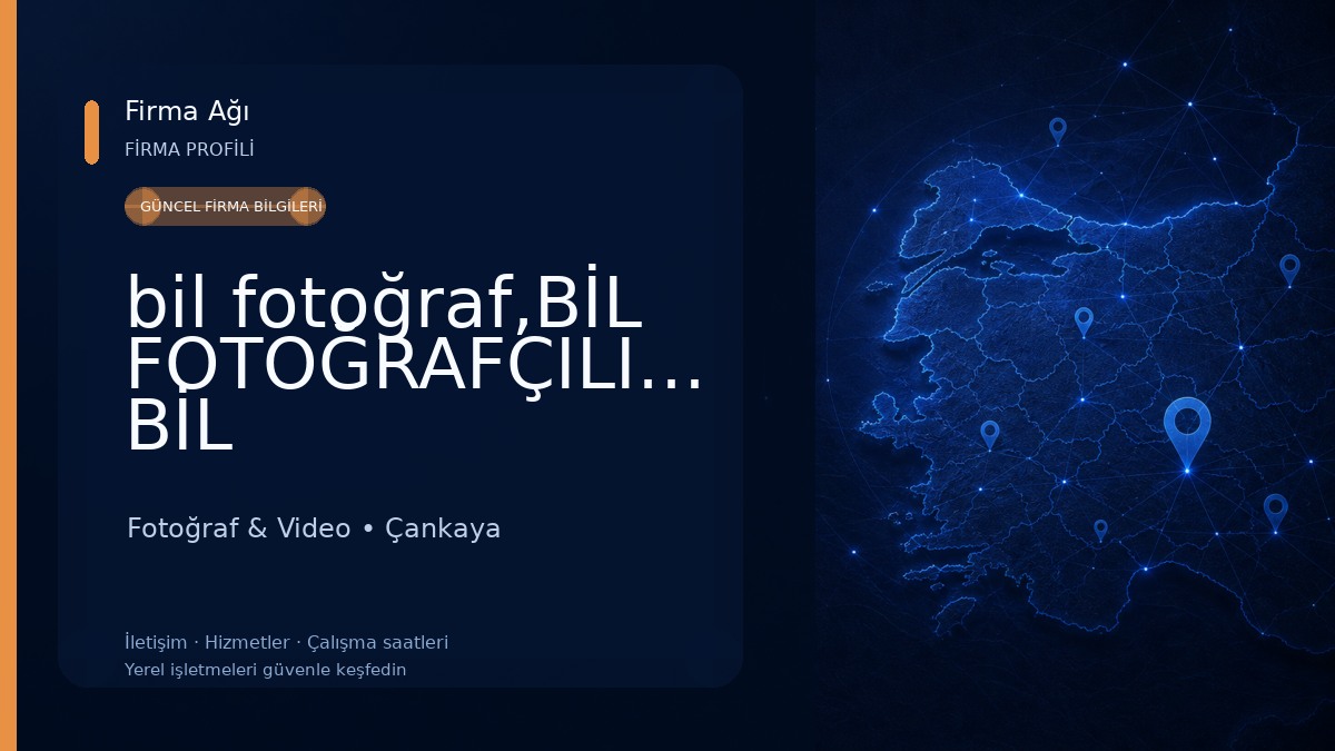 bil fotoğraf,BİL FOTOĞRAFÇILIK,FOTO BİL Fotoğraf & Video