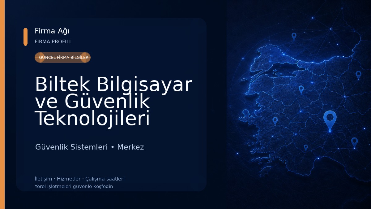 Biltek Bilgisayar ve Güvenlik Teknolojileri Güvenlik Sistemleri
