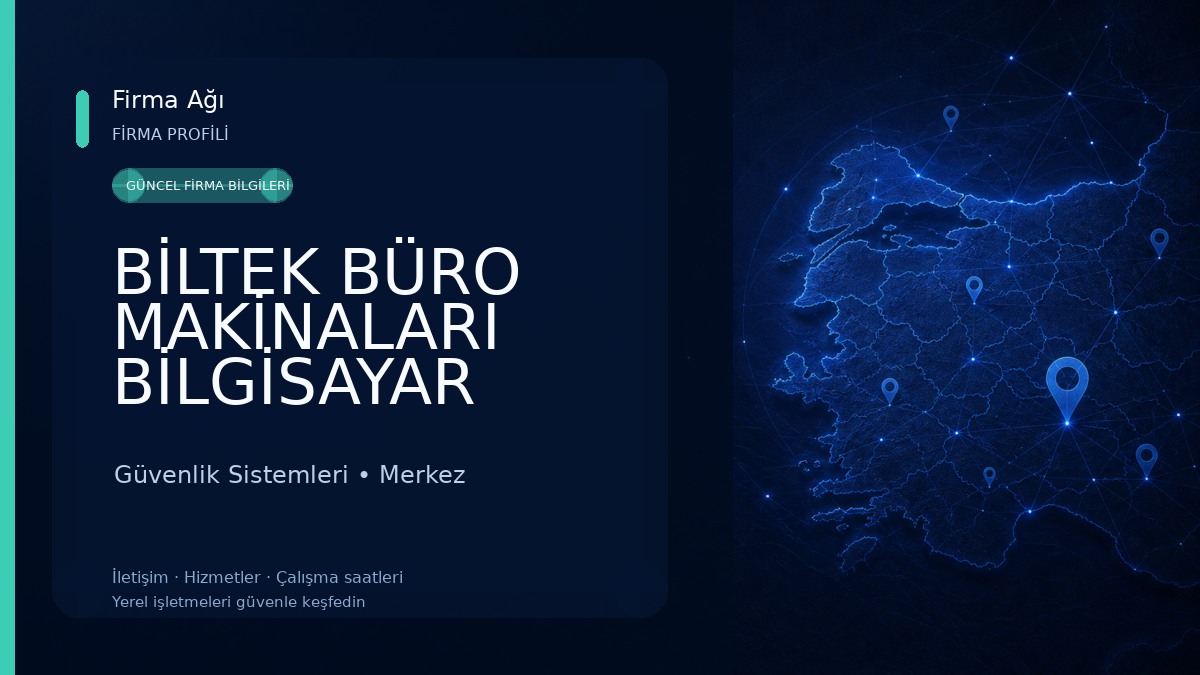 BİLTEK BÜRO MAKİNALARI BİLGİSAYAR Güvenlik Sistemleri