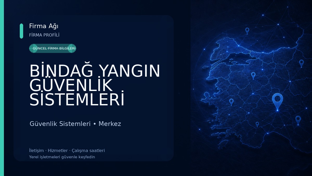 BİNDAĞ YANGIN GÜVENLİK SİSTEMLERİ 