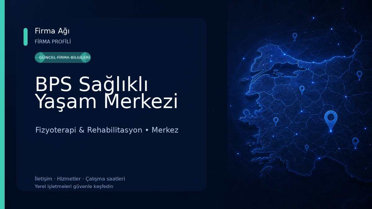 BPS Sağlıklı Yaşam Merkezi Fizyoterapi & Rehabilitasyon