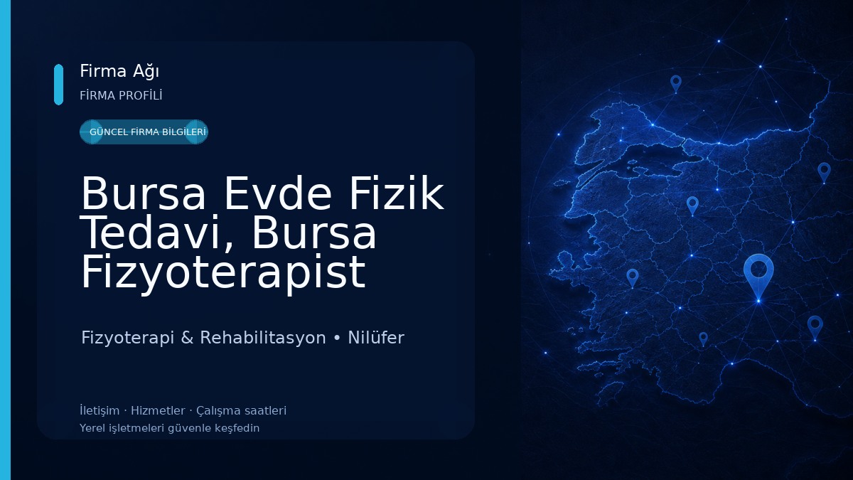 Bursa Evde Fizik Tedavi, Bursa Fizyoterapist Fizyoterapi & Rehabilitasyon