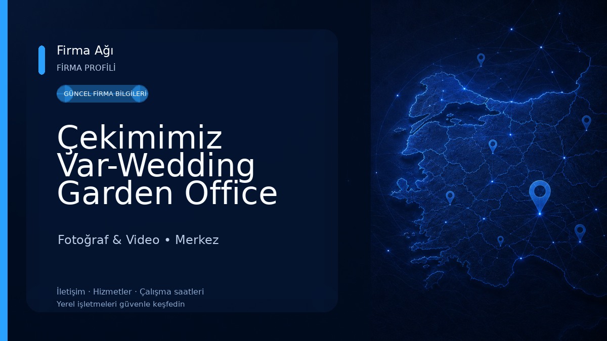 Çekimimiz Var-Wedding Garden Office Fotoğraf & Video