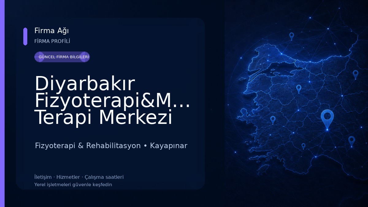 Diyarbakır Fizyoterapi&Manuel Terapi Merkezi