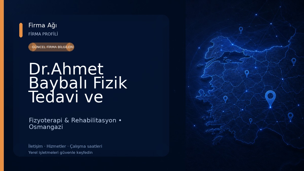 Dr.Ahmet Baybalı Fizik Tedavi ve Rehabilitasyon Merkezi