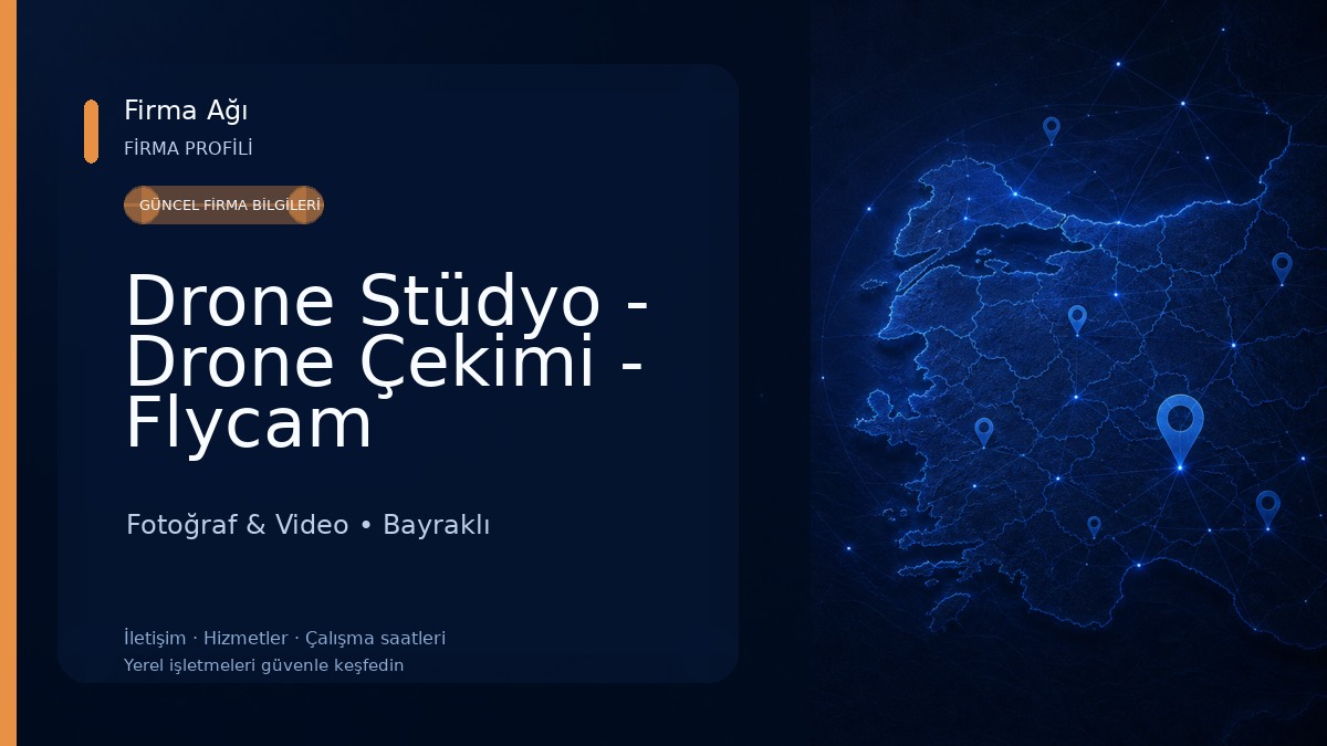 Drone Stüdyo - Drone Çekimi - Flycam
