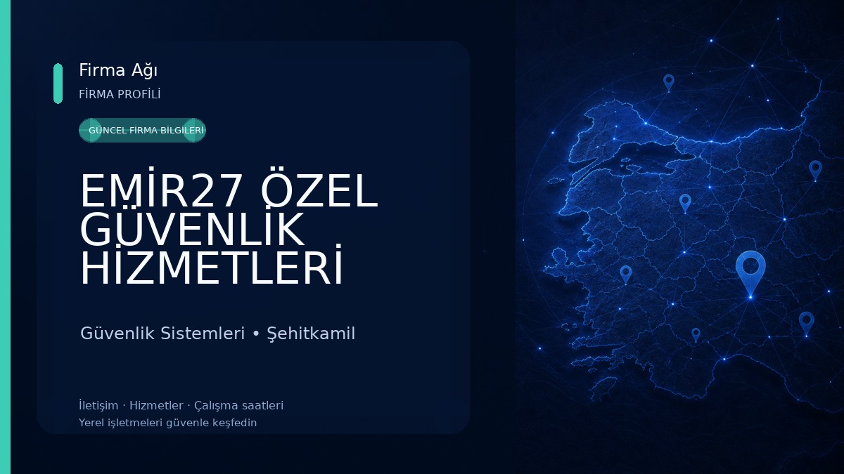 EMİR27 ÖZEL GÜVENLİK HİZMETLERİ LİMİTED ŞİRKETİ Güvenlik Sistemleri