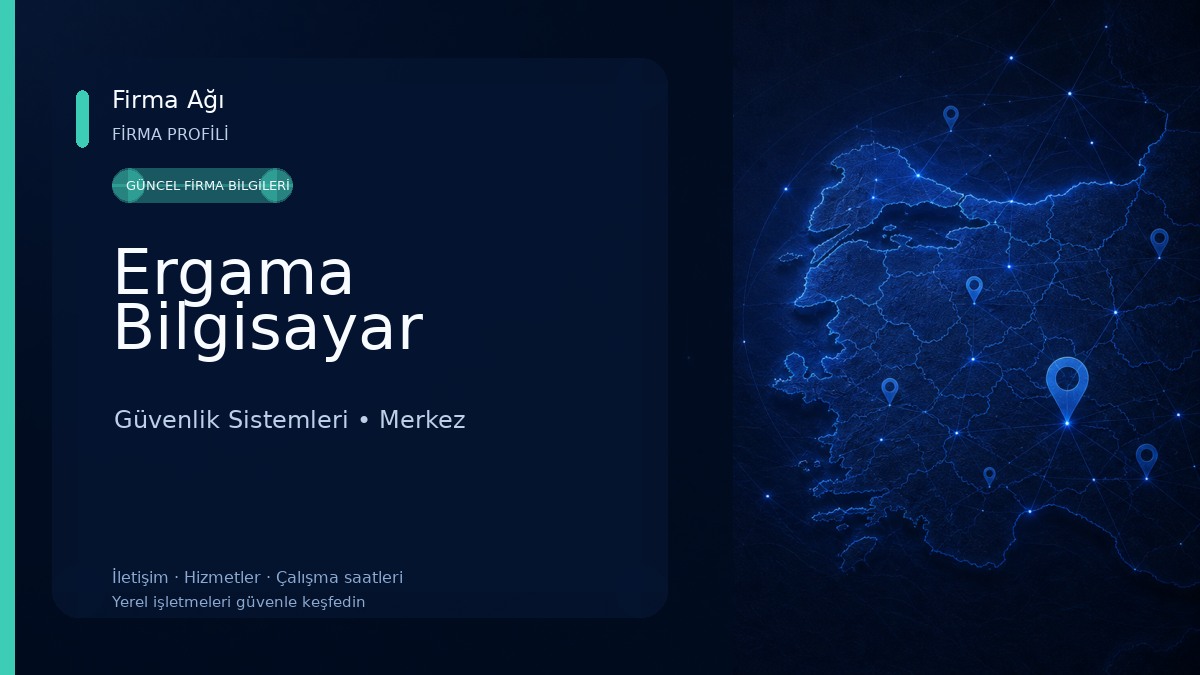 Ergama Bilgisayar Güvenlik Sistemleri