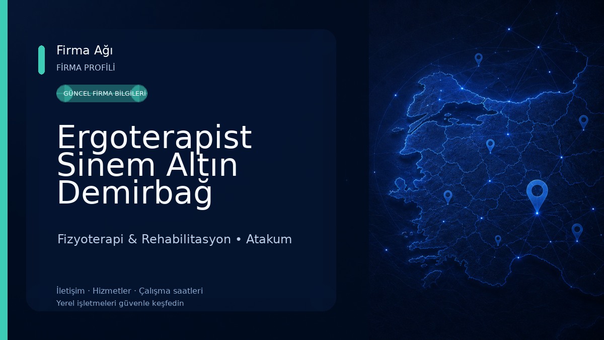 Ergoterapist Sinem Altın Demirbağ Fizyoterapi & Rehabilitasyon