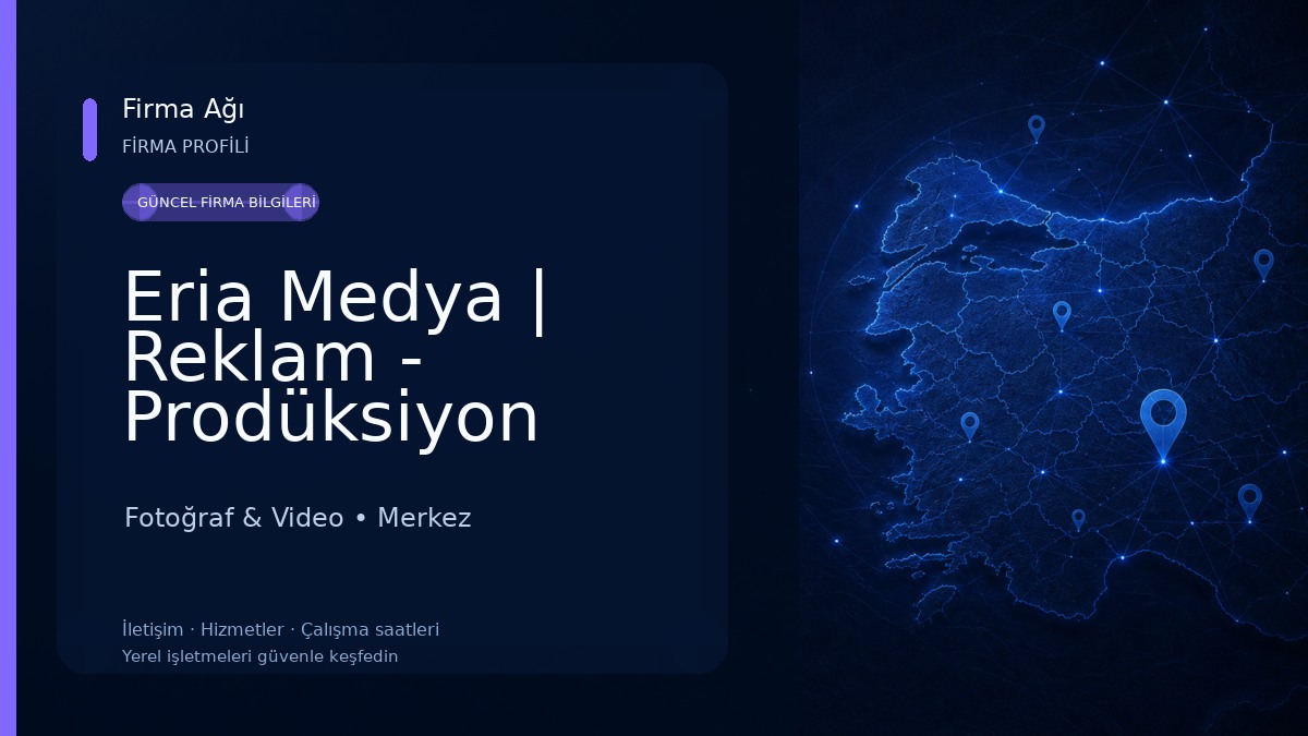 Eria Medya | Reklam - Prodüksiyon Fotoğraf & Video