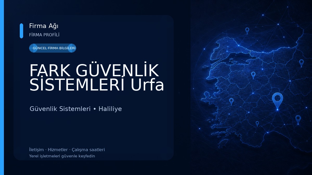 FARK GÜVENLİK SİSTEMLERİ Urfa Güvenlik Sistemleri