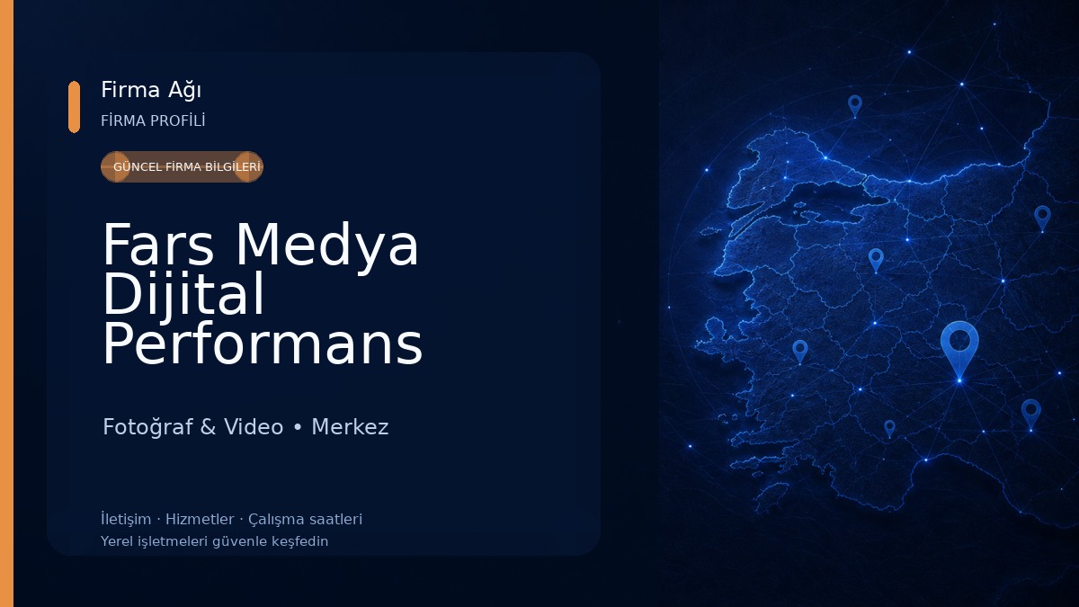 Fars Medya Dijital Performans Ajansı Fotoğraf & Video