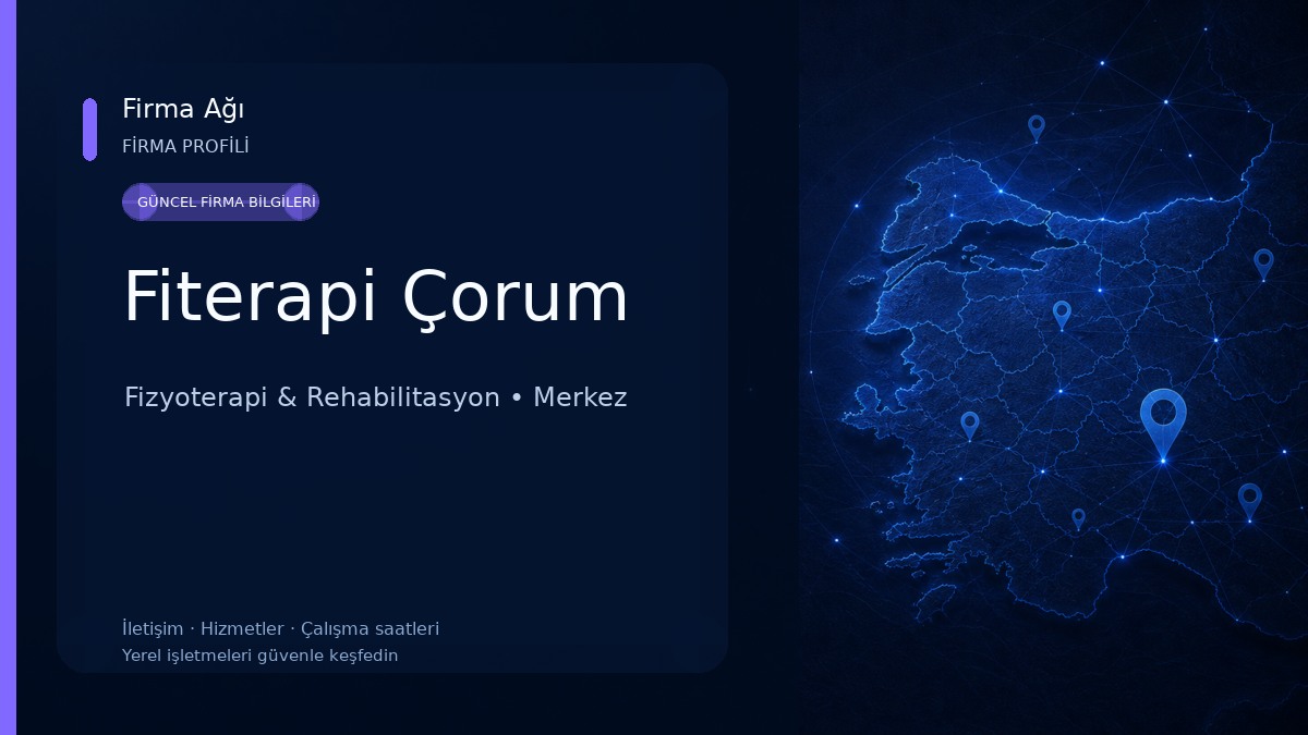 Fiterapi Çorum Fizyoterapi & Rehabilitasyon