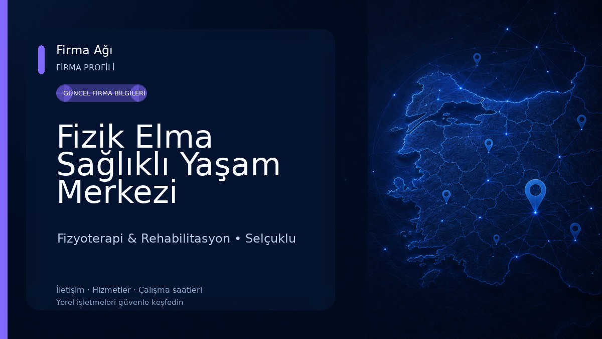 Fizik Elma Sağlıklı Yaşam Merkezi Fizyoterapi & Rehabilitasyon