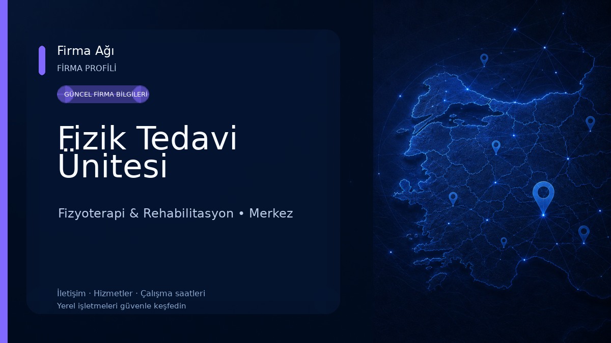 Fizik Tedavi Ünitesi