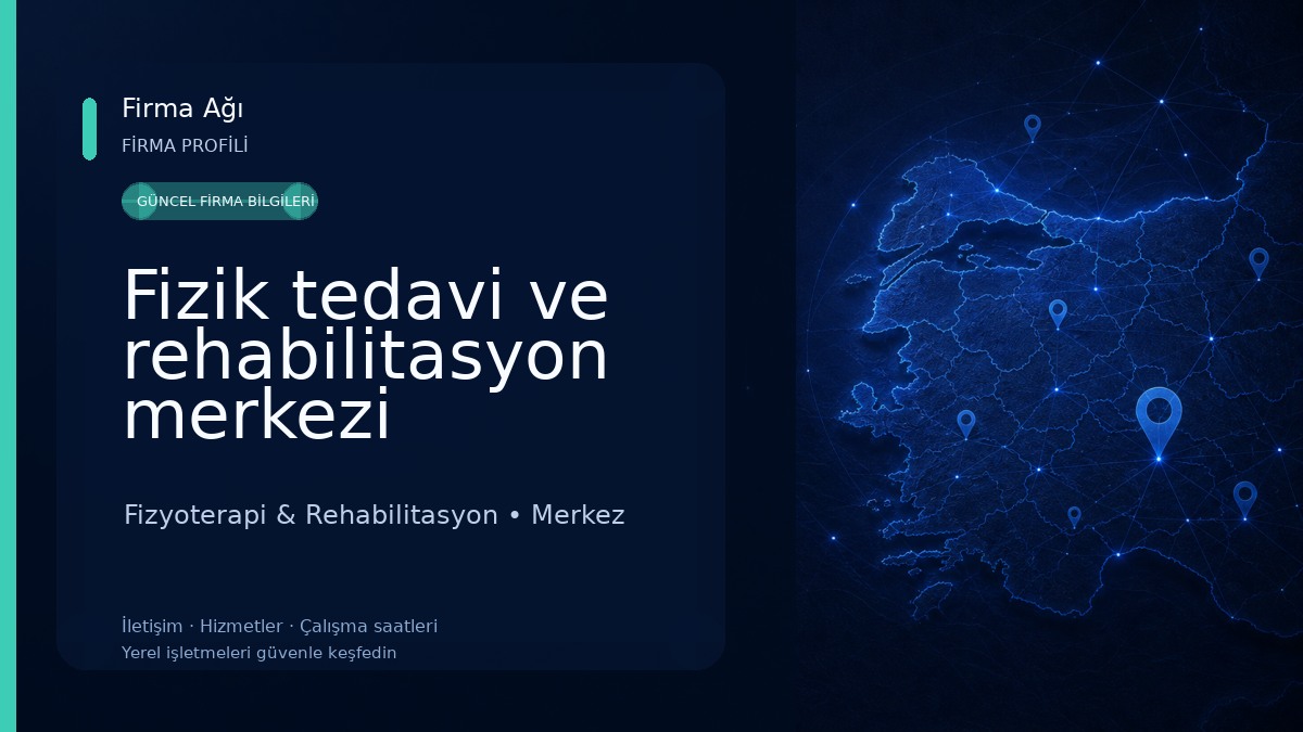 Fizik tedavi ve rehabilitasyon merkezi