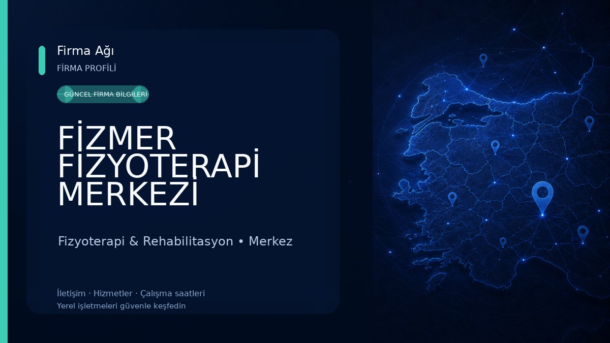 FİZMER FİZYOTERAPİ MERKEZİ OSMANİYE FİZYOTERAPİST Fizyoterapi & Rehabilitasyon