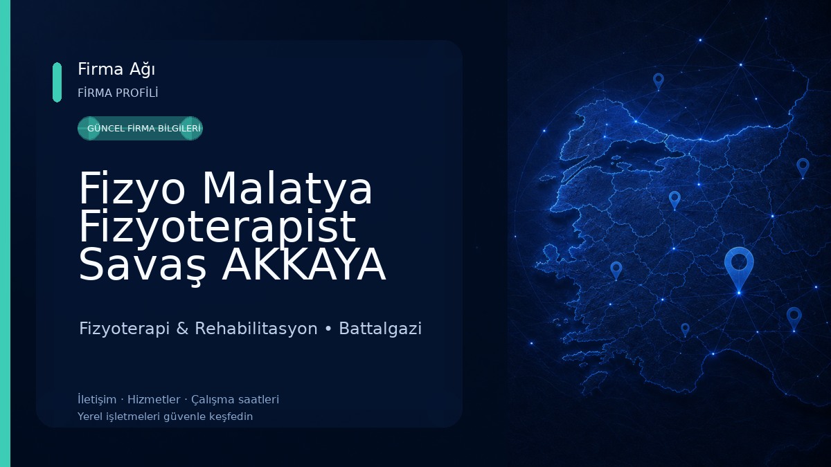 Fizyo Malatya Fizyoterapist Savaş AKKAYA