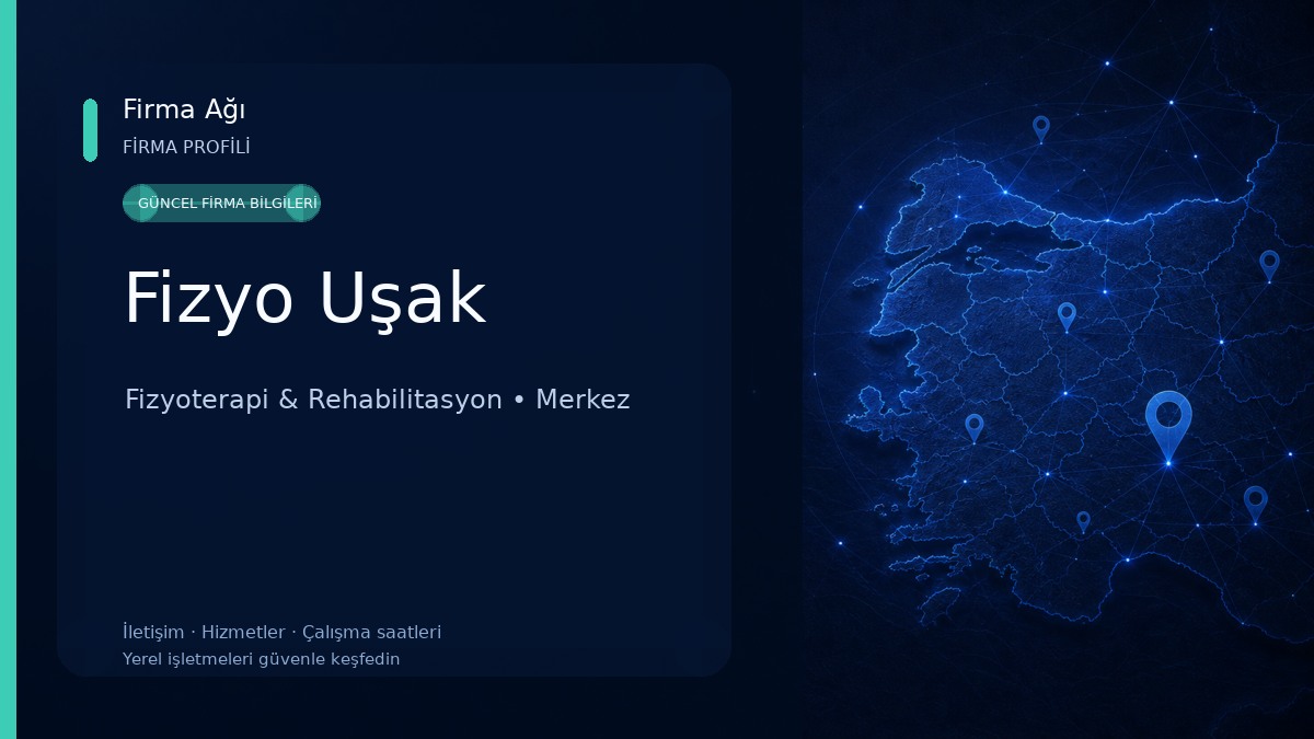 Fizyo Uşak Fizyoterapi & Rehabilitasyon