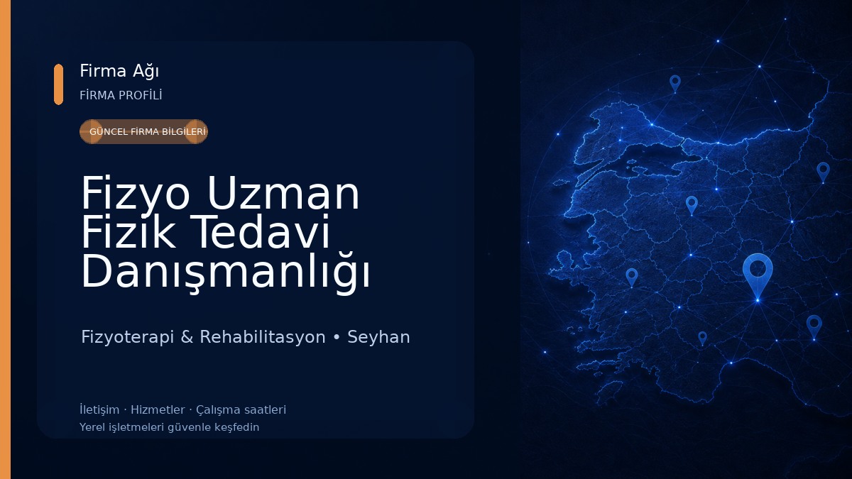 Fizyo Uzman Fizik Tedavi Danışmanlığı Atatürk Caddesi Şubesi Fizyoterapi & Rehabilitasyon