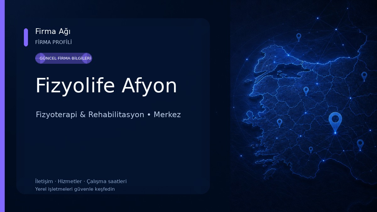 Fizyolife Afyon Fizyoterapi & Rehabilitasyon