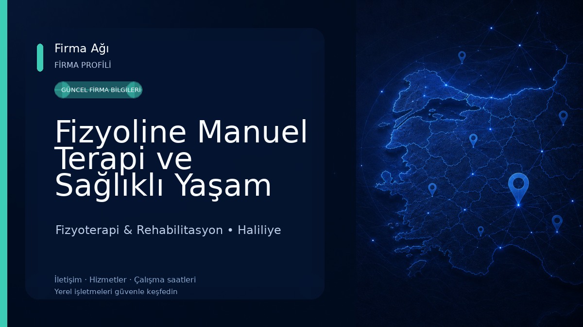 Fizyoline Manuel Terapi ve Sağlıklı Yaşam Merkezi Fizyoterapi & Rehabilitasyon
