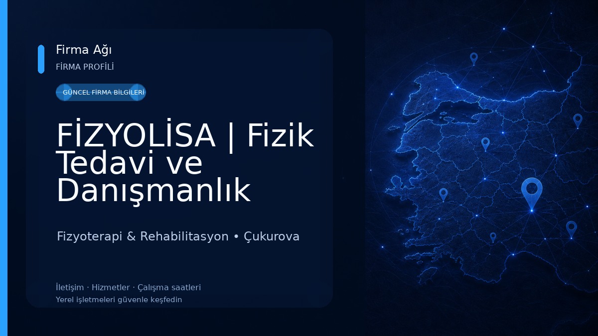 FİZYOLİSA | Fizik Tedavi ve Danışmanlık Merkezi Fizyoterapi & Rehabilitasyon
