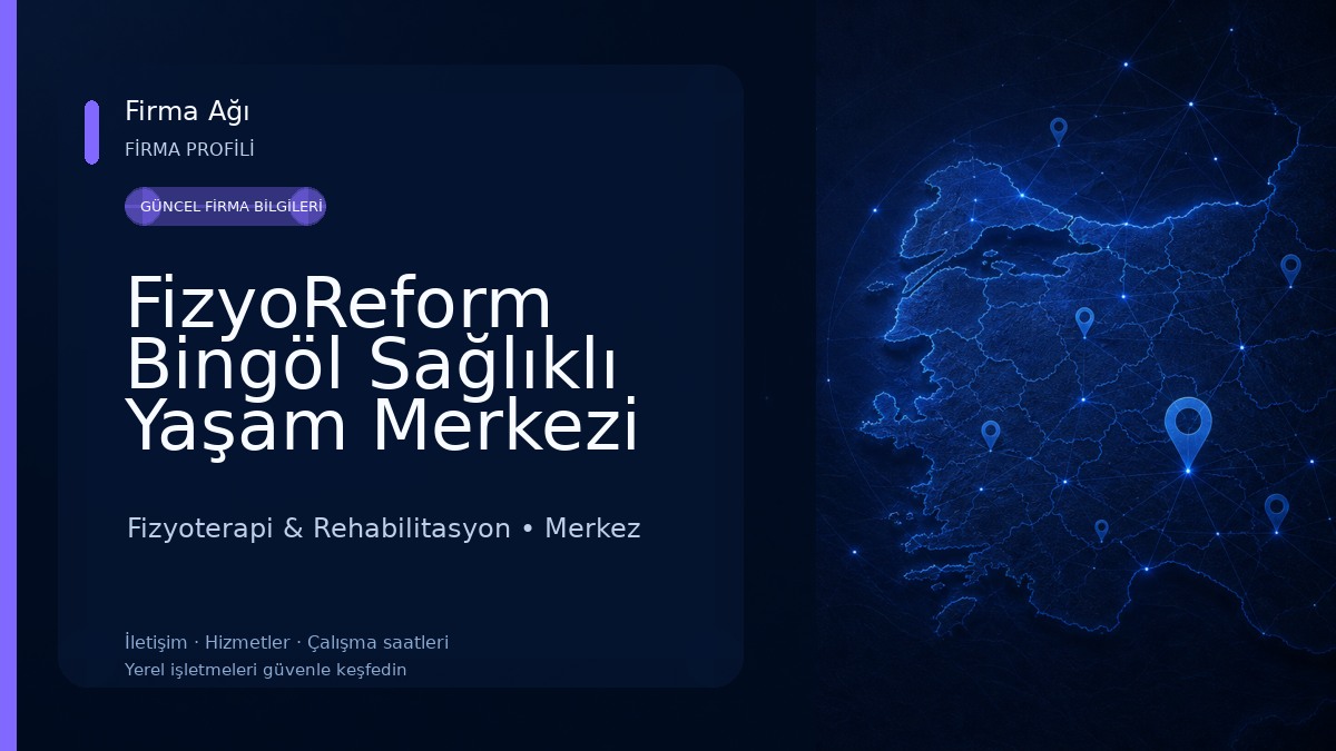 FizyoReform Bingöl Sağlıklı Yaşam Merkezi 