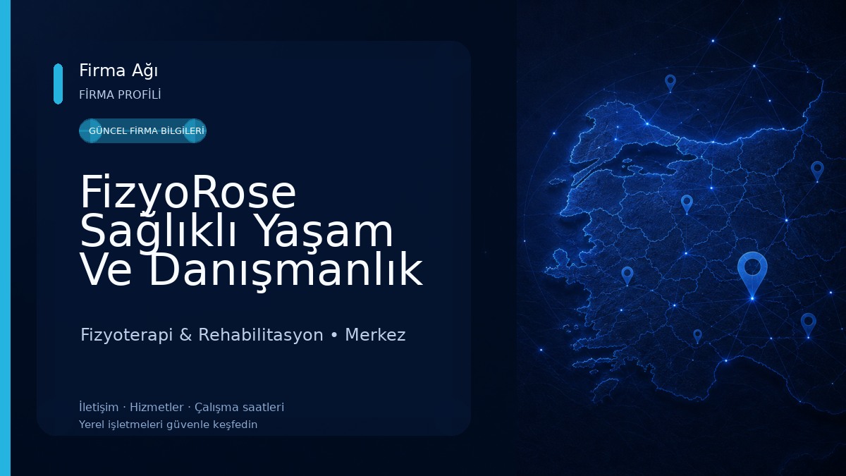FizyoRose Sağlıklı Yaşam Ve Danışmanlık Merkezi 